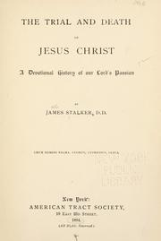 Front cover of The trial and death of Jesus Christ by James Stalker
