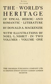 Cover of The world's heritage of epical, heroic and romantic literature by Donald Alexander Mackenzie