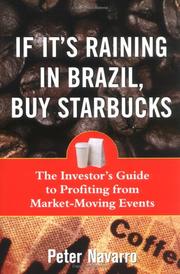 Cover of If It's Raining in Brazil, Buy Starbucks by Peter Navarro