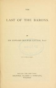 Cover of The Last of the Barons / Pausanias, the Spartan / Calderon the Courtier by Edward Bulwer Lytton, Baron Lytton