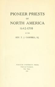 Front cover of Pioneer priests of North America, 1642-1710 by Thomas J. Campbell