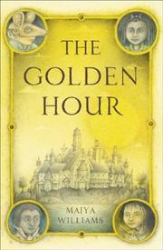 Front cover of The golden hour by Maiya Williams