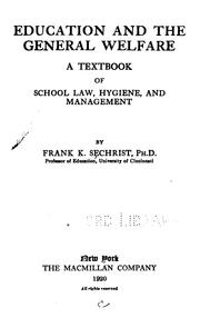 Front cover of Education and the general welfare by Frank K. Sechrist