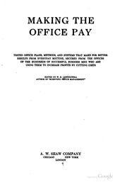 Cover of Making the office pay by William Henry Leffingwell