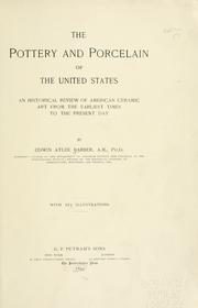 Front cover of The pottery and porcelain of the United States by Edwin Atlee Barber
