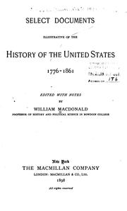Cover of Select documents illustrative of the history of the United States, 1776-1861 by William MacDonald