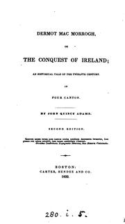 Cover of Dermot MacMorrogh, or the conquest of Ireland by John Quincy Adams