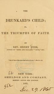 Cover of The drunkard's child by Sidney Dyer