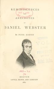 Front cover of Reminiscences and anecdotes of Daniel Webster by Harvey, Peter