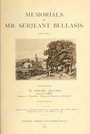 Front cover of Memorials of Mr. Serjeant Bellasis, 1800-1873 by Edward Bellasis