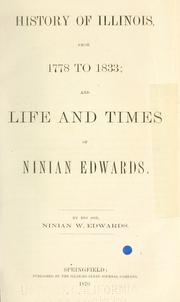 Front cover of History of Illinois, from 1778-1833 by Ninian Wirt Edwards