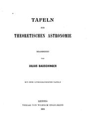 Front cover of Tafeln zur theoretischen Astronomie by J. Bauschinger