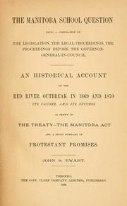 Cover of The Manitoba school question by John S. Ewart