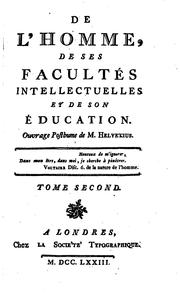 Front cover of De l'homme, de ses facultés intellectuelles et de son éducation by Helvétius