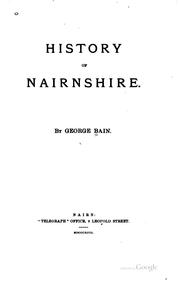 Front cover of History of Nairnshire by George Bain