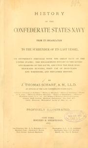 Front cover of History of the Confederate States navy from its organization to the surrender of its last vessel by J. Thomas Scharf