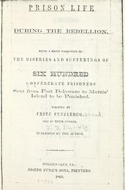 Front cover of Prison life during the rebellion by Fritz Fuzzlebug