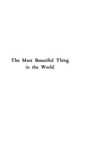 Cover of The most beautiful thing in the world by Fletcher Harper Swift