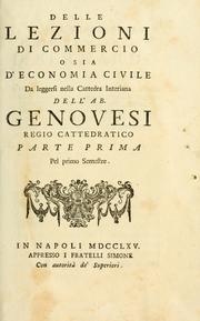 Front cover of Delle lezioni di commercio o sia d'economia civile da leggersi nella cattedra Interiana by Antonio Genovesi