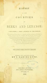Cover of History of the counties of Berks and Lebanon by I. Daniel Rupp