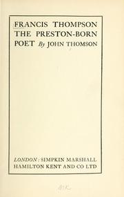 Front cover of Francis Thompson, the Preston-born poet by Thomson, John