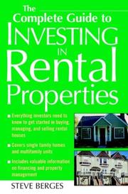 Cover of The complete guide to investing in rental properties by Steve Berges