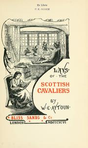 Cover of Lays of the Scottish cavaliers by William Edmondstoune Aytoun