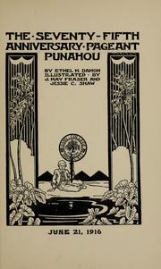 Cover of The seventy-fifth anniversary pageant Punahou by Ethel M. Damon