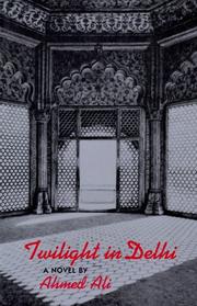 Front cover of Twilight in Delhi by Ali, Ahmed