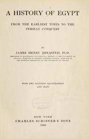 Cover of A history of Egypt, from the earliest times to the Persian conquest by James Henry Breasted