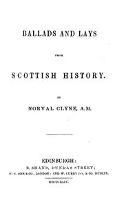 Cover of Ballads and lays from Scottish history by Norval Clyne