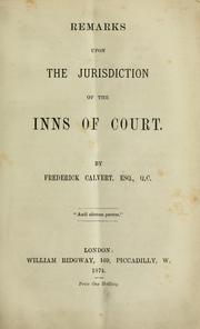 Front cover of Remarks upon the jurisdiction of the inns of court by Frederic Calvert