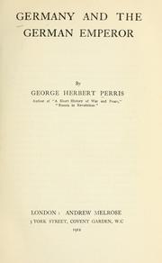 Front cover of Germany and the German Emperor by G. H. Perris