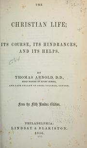 Cover of Christian life by Arnold, Thomas