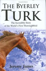 Front cover of The Byerley Turk by Jeremy James