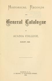 Front cover of Historical records and general catalogue of Acadia College by Acadia College.