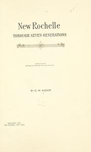 Cover of New Rochelle through seven generations .. by C. H. Augur