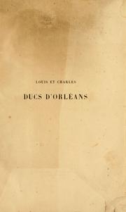 Front cover of Louis et Charles, ducs d'Orléans by Aimé Louis Champollion-Figeac