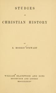 Front cover of Studies in Christian history by R. Morris Stewart