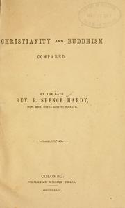 Cover of Christianity and Buddhism compared by Robert Spence Hardy