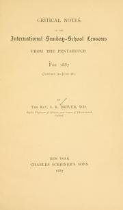 Front cover of Critical notes on the International Sunday school lessons from the Pentateuch for 1887 (January 2-June 26) by S. R. Driver