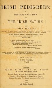 Front cover of Irish Pedigrees; or The Origin and Stem of The Irish Nation. Vol. 1-2. by John O'Hart