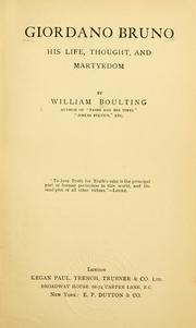 Cover of Giordano Bruno, his life, thought, and martyrdom by William Boulting