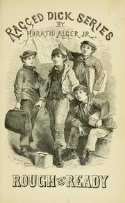 Cover of Rough and ready; or, Life among the New York newsboys by Horatio Alger, Jr.