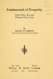 Cover of Fundamentals of prosperity by Babson, Roger Ward