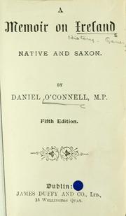 Front cover of A memoir on Ireland native and Saxon by Daniel O'Connell M.P.