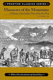 Front cover of Massacres of the mountains by Dunn, Jacob Piatt