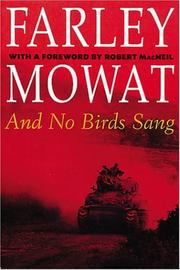Front cover of And No Birds Sang by Farley Mowat