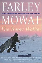 Cover of The snow walker by Farley Mowat