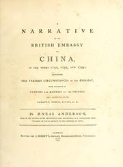 Cover of A narrative of the British embassy to China in the years 1792, 1793, and 1794 by Aeneas Anderson